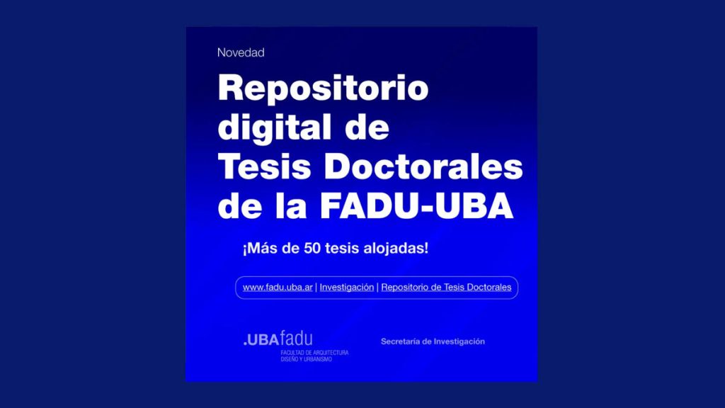 tesis 03 imagen azul con letras blancas del repositorio digital de tesis doctorales de la Fadu-UBA, donde se encuentra la Tesis de Doctorado de Guadalupe Ciocoletto